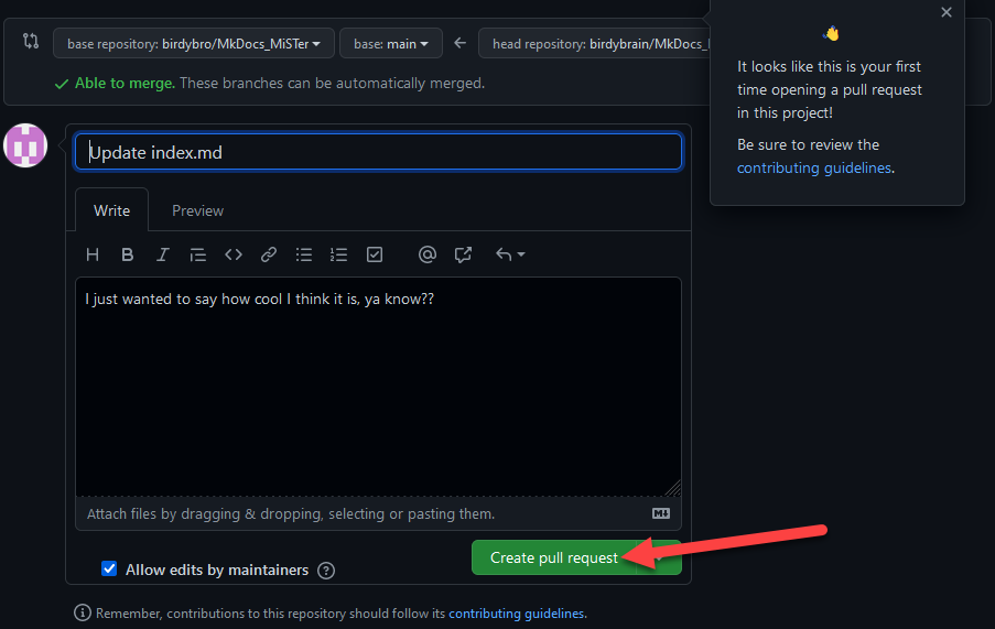 Last chance to check your work, and then click "Create pull request"